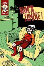 Rock, Zombie ! - Ancienne Edition