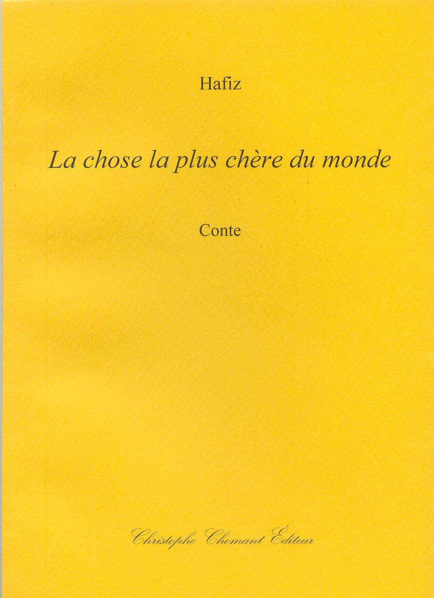 Hafiz, La Chose la plus chère du monde, conte