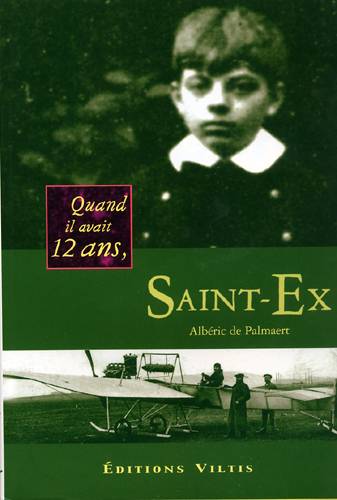Quand il avait 12 ans Saint-Ex