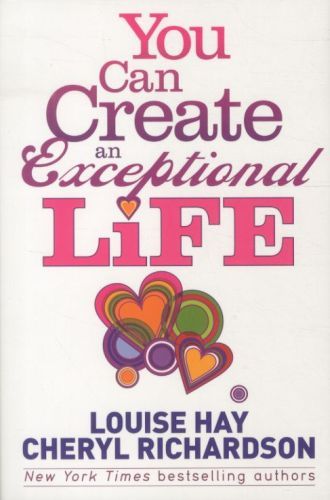 You Can Create an Exceptional Life