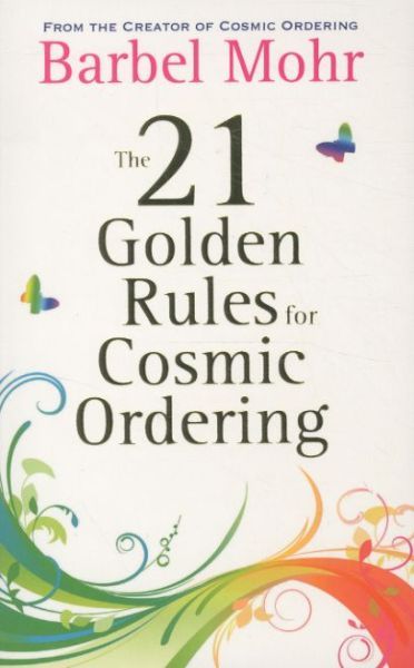 The 21 Golden Rules for Cosmic Ordering