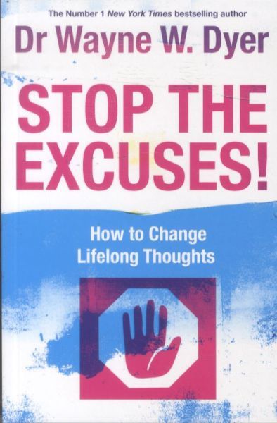 Stop the Excuses