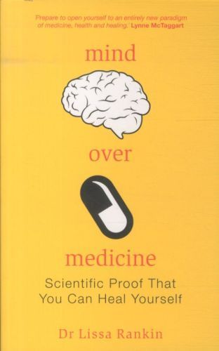 Mind Over Medicine