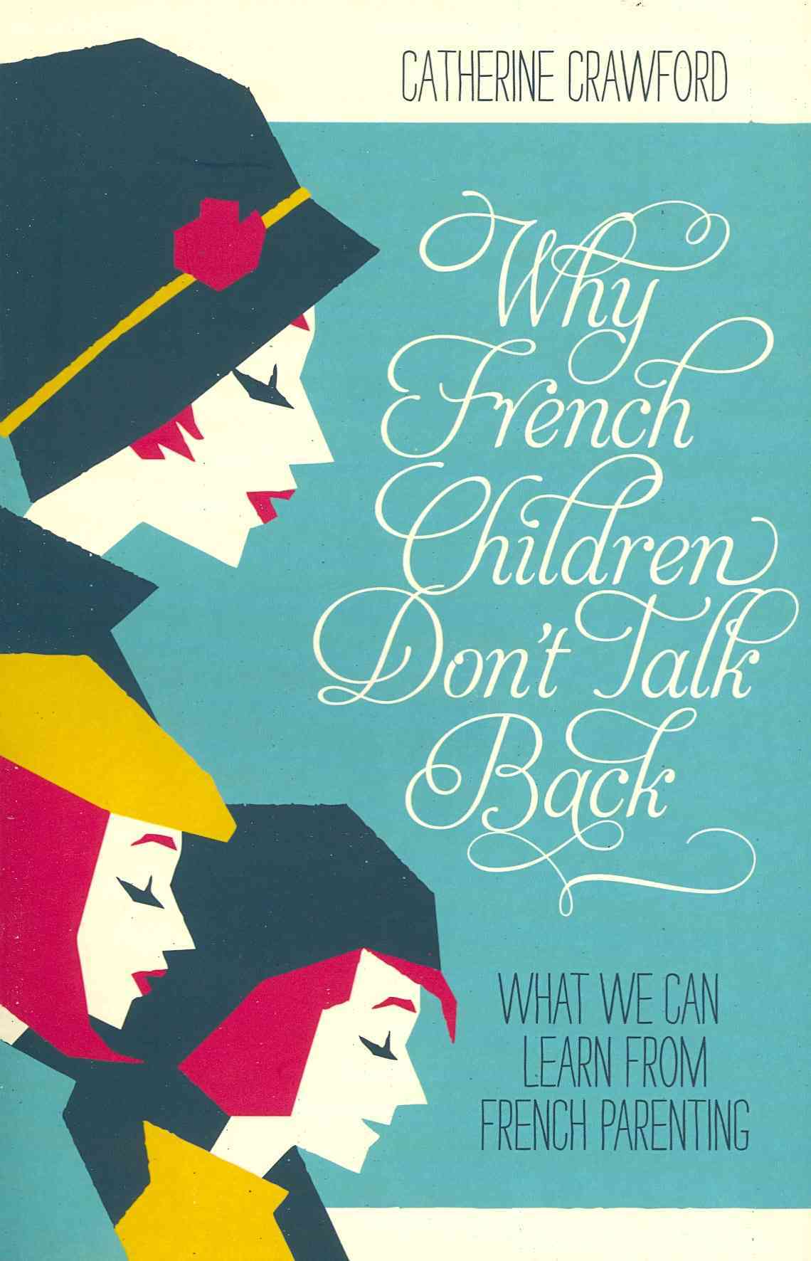 Why French Children Don't Talk Back