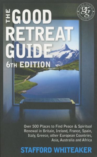 The Good Retreat Guide / 6th Edition