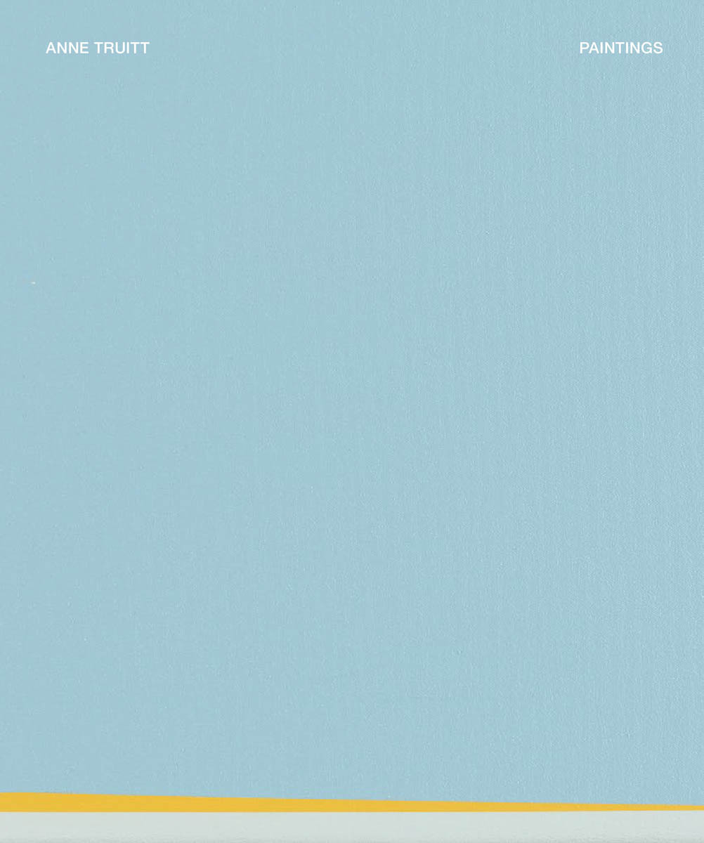 Anne Truitt: Paintings /anglais
