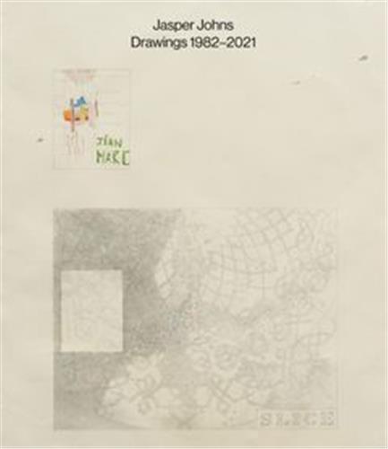 Jasper Johns: Drawings /anglais