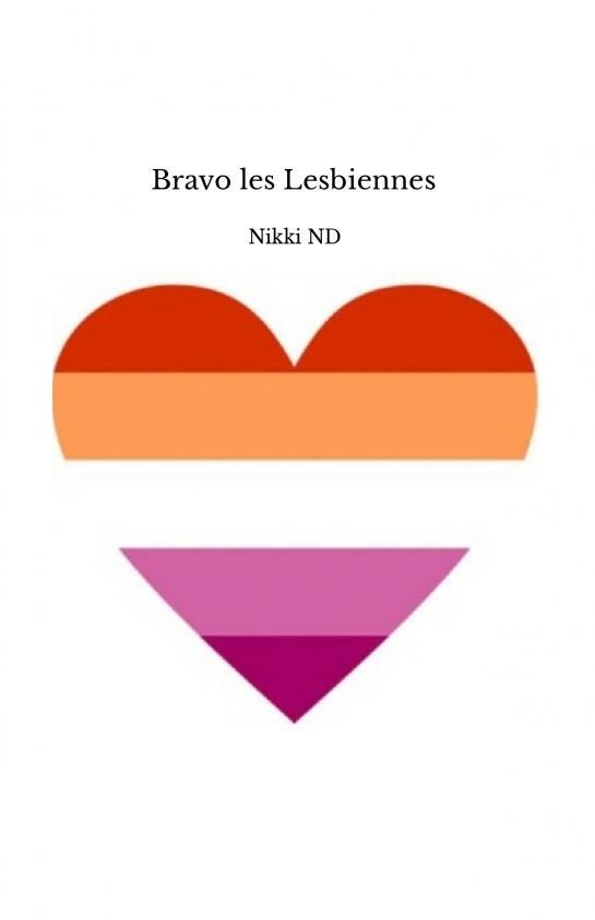 Bravo les Lesbiennes
