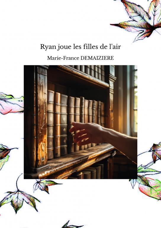 Ryan joue les filles de l'air