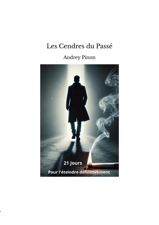 Les Cendres du Passé