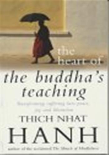 The Heart Of Buddha's Teaching
