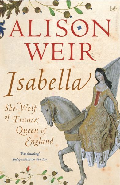 Isabella She-Wolf of France, Queen of England