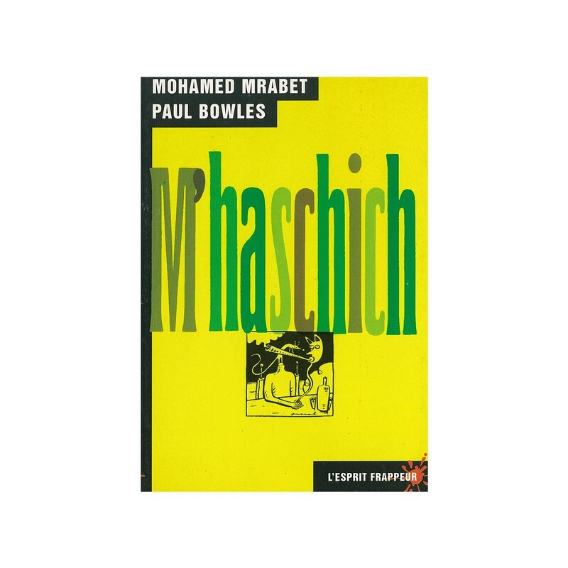 M’haschich - contes marocains autour du haschich