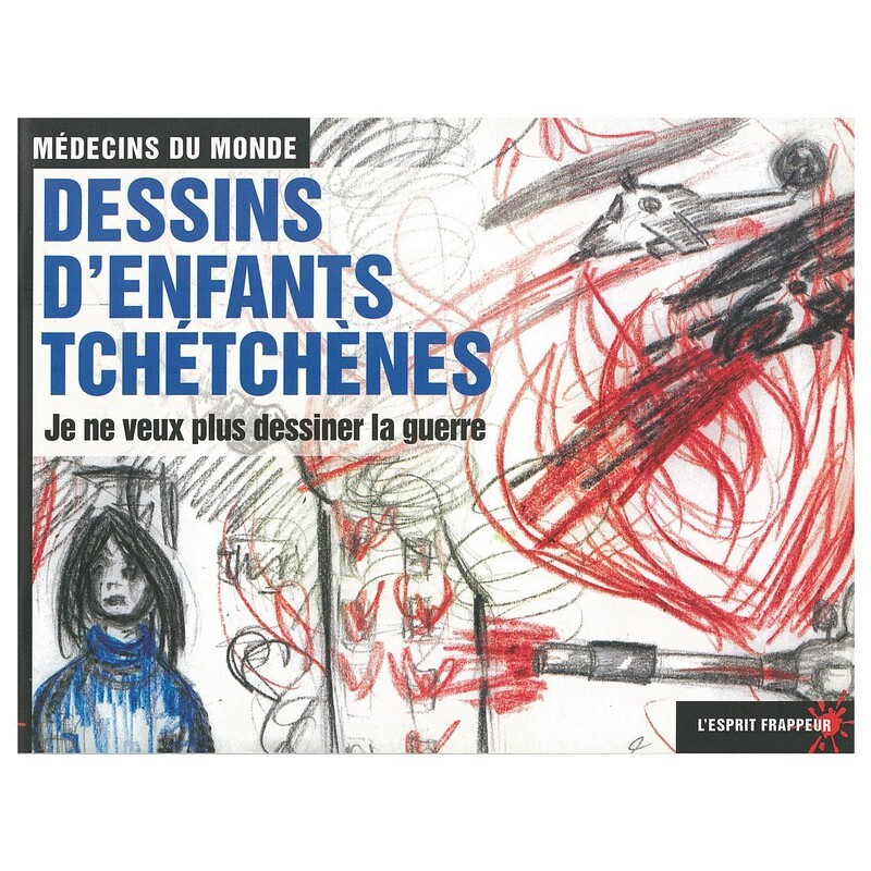 « Je ne veux pas dessiner la guerre » : dessins d’enfants Tchétchènes - Tchétchénie