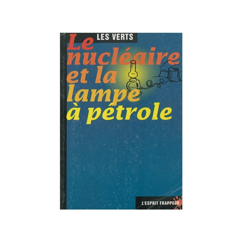 Le nucléaire et la lampe à pétrole