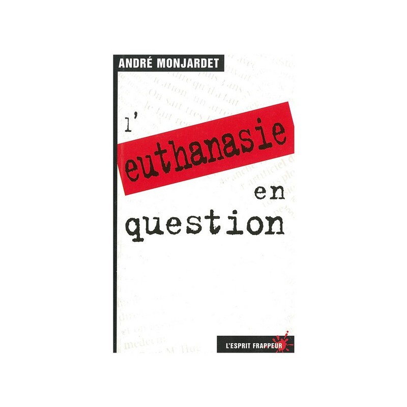 L’euthanasie en question