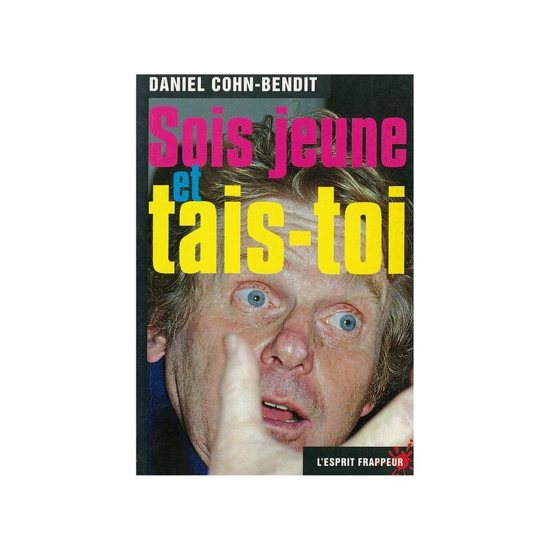 Sois jeune et tais-toi - 1999 : dialogue entre Dany Cohn-Bendit, Mai 68, et une 10aine de jeunes