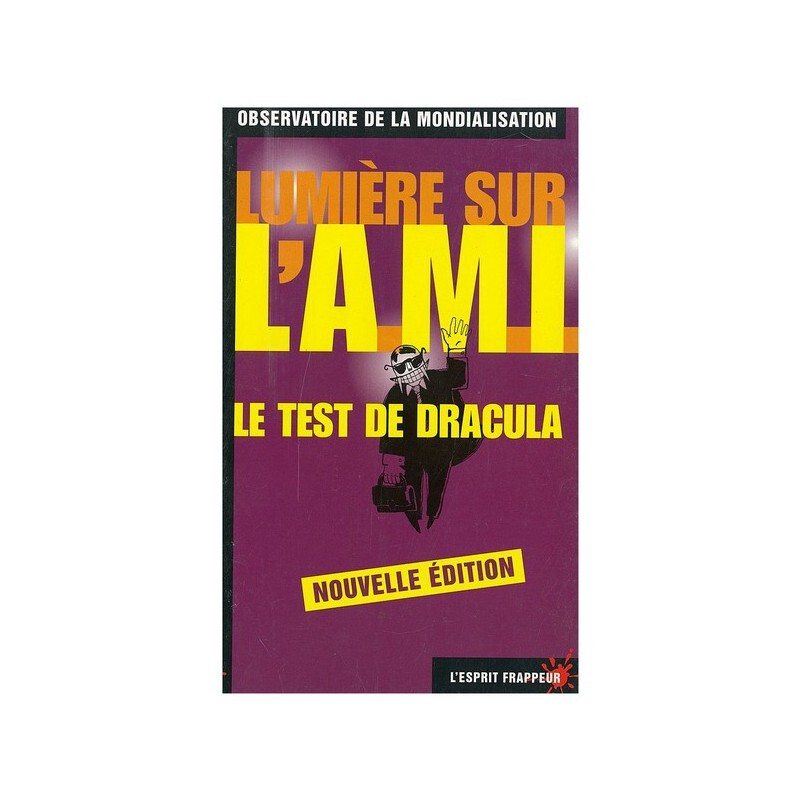 Lumière sur l’A.M.I (prédécesseur de l'OMC)