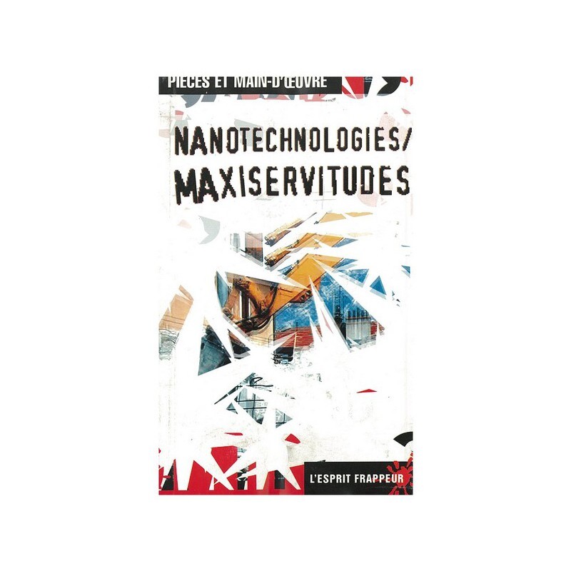 Nanotechnologies / Maxiservitude
