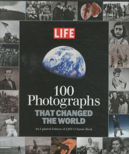 100 Photographs That Changed the World