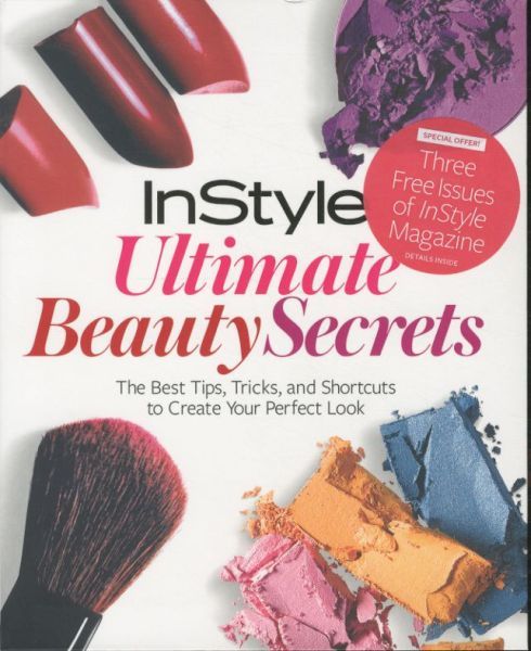 InStyle's Ultimate Beauty Secrets