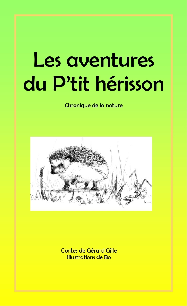 Les aventures du P’tit hérisson