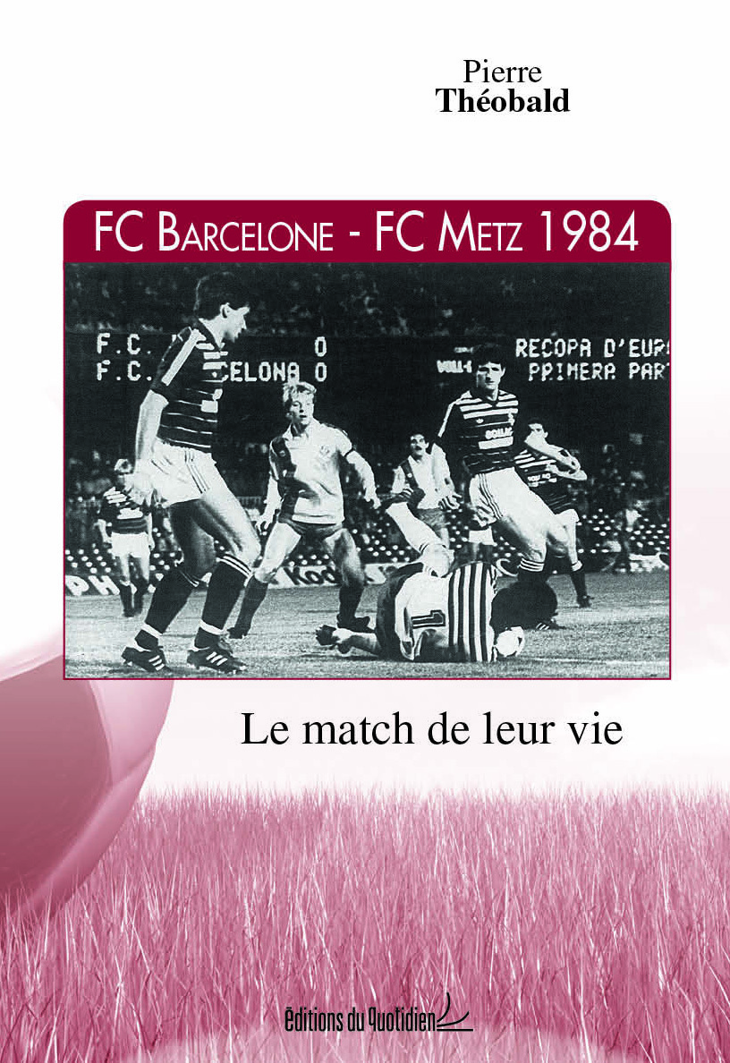 FC BARCELONE - FC METZ 1984