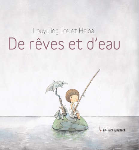 De rêves et d'eau