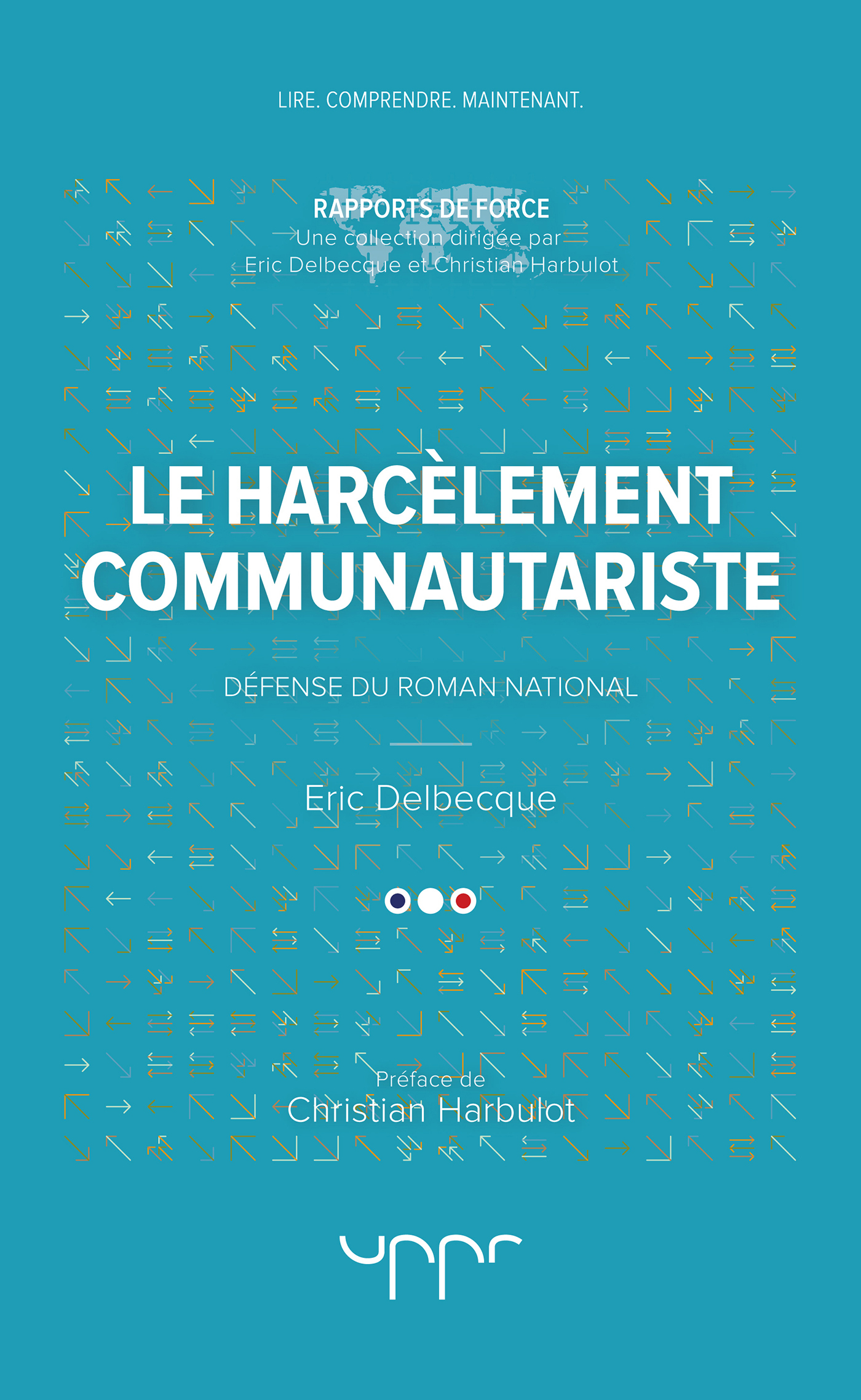 Le harcèlement communautariste