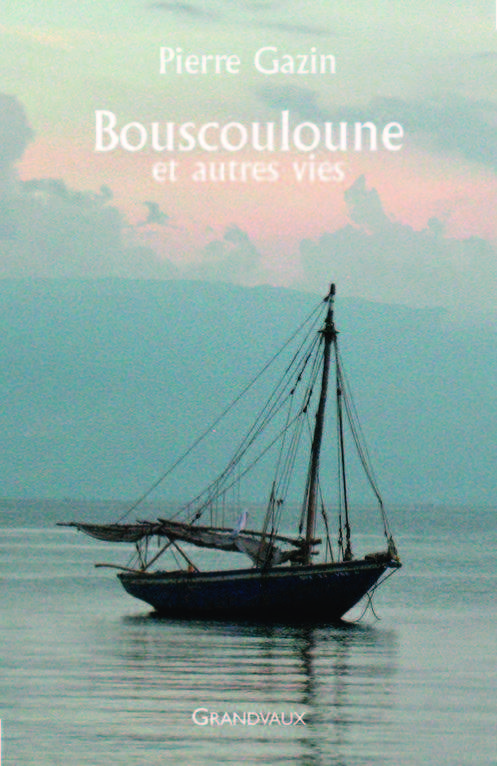 BOUSCOULOUNE ET AUTRES VIES