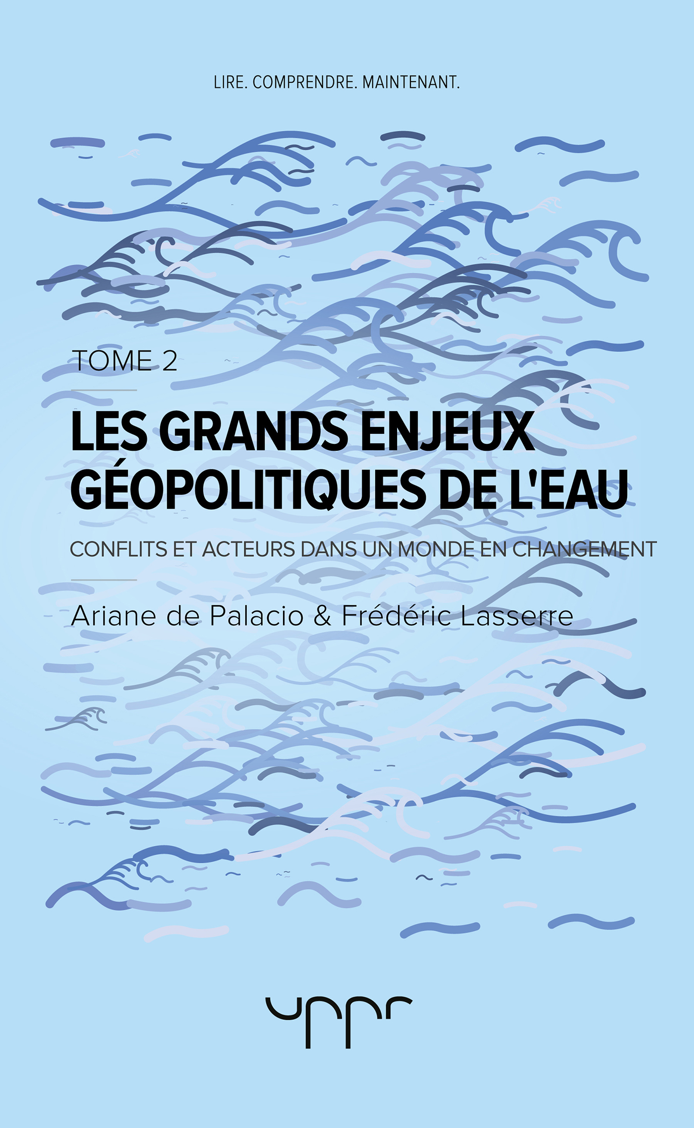 Les grands enjeux géopolitiques de l'eau Tome 2