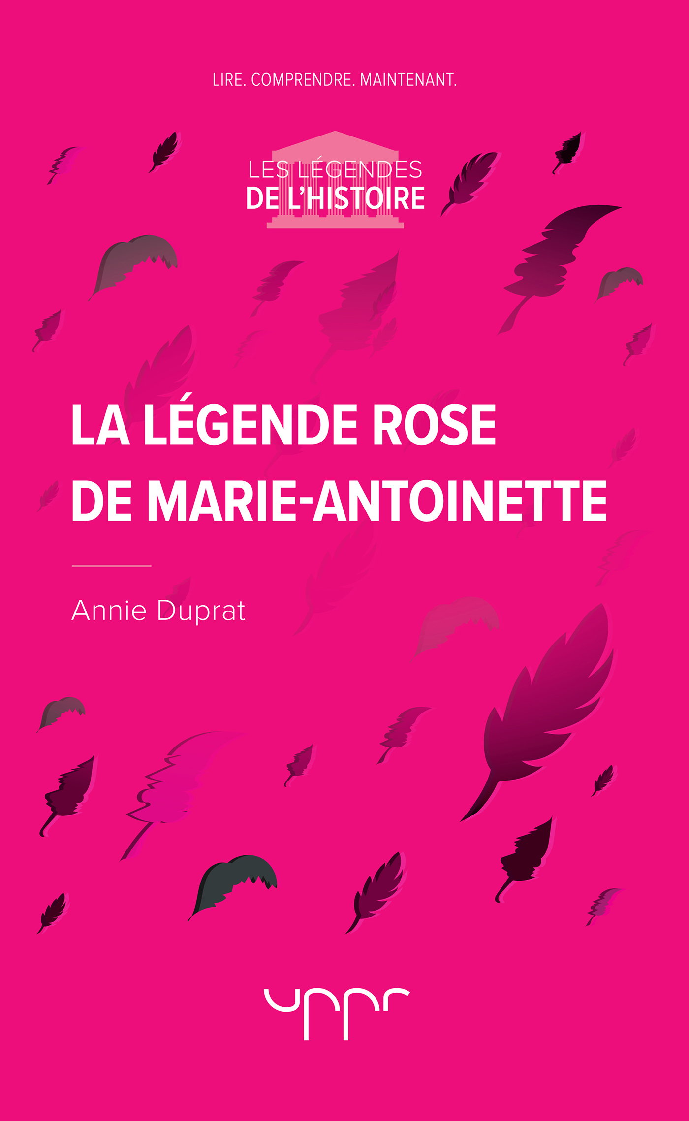 La légende rose de Marie-Antoinette
