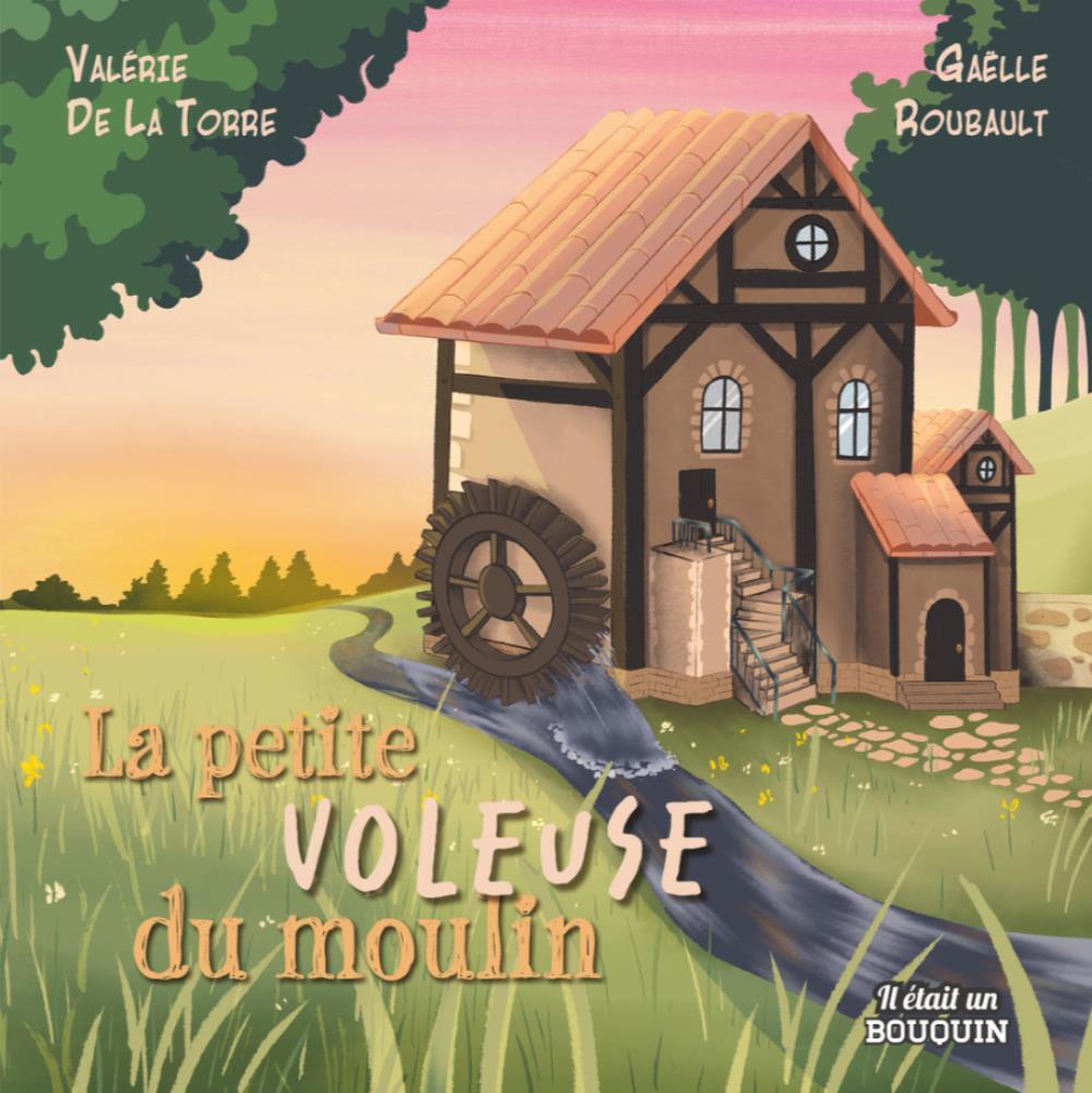 La petite voleuse du moulin