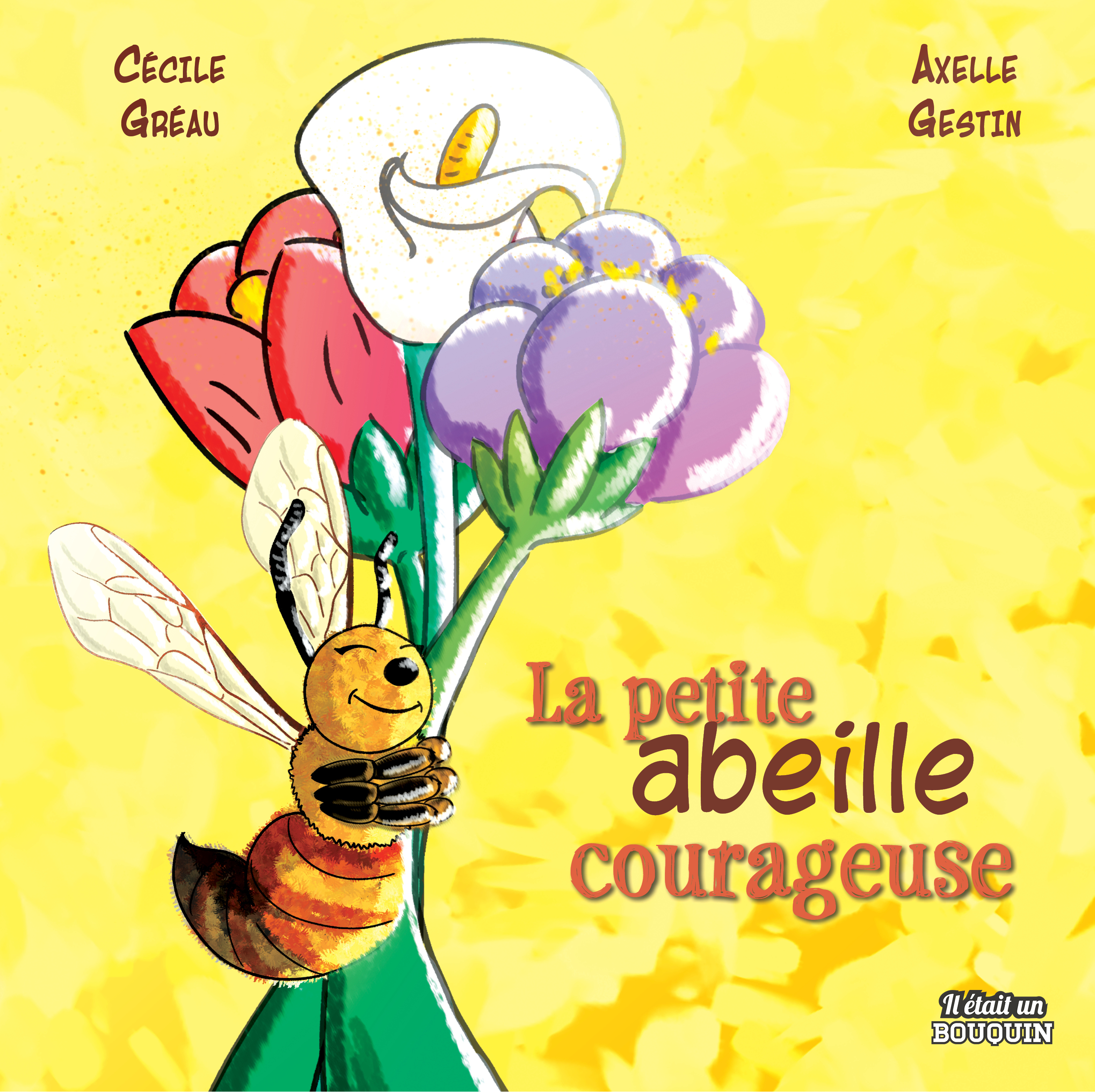 LA PETITE ABEILLE COURAGEUSE