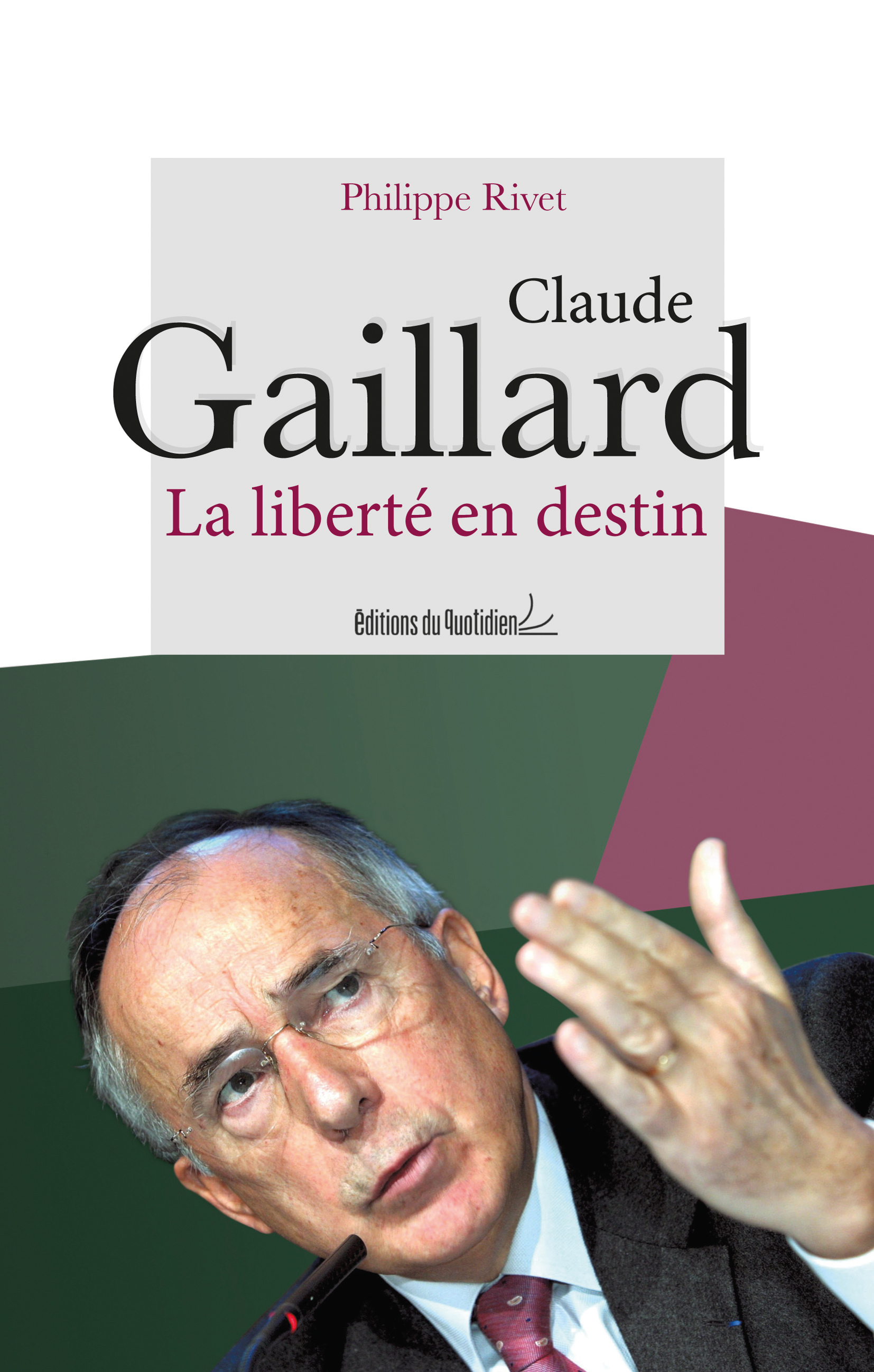 CLAUDE GAILLARD - LA LIBERTE EN DESTIN