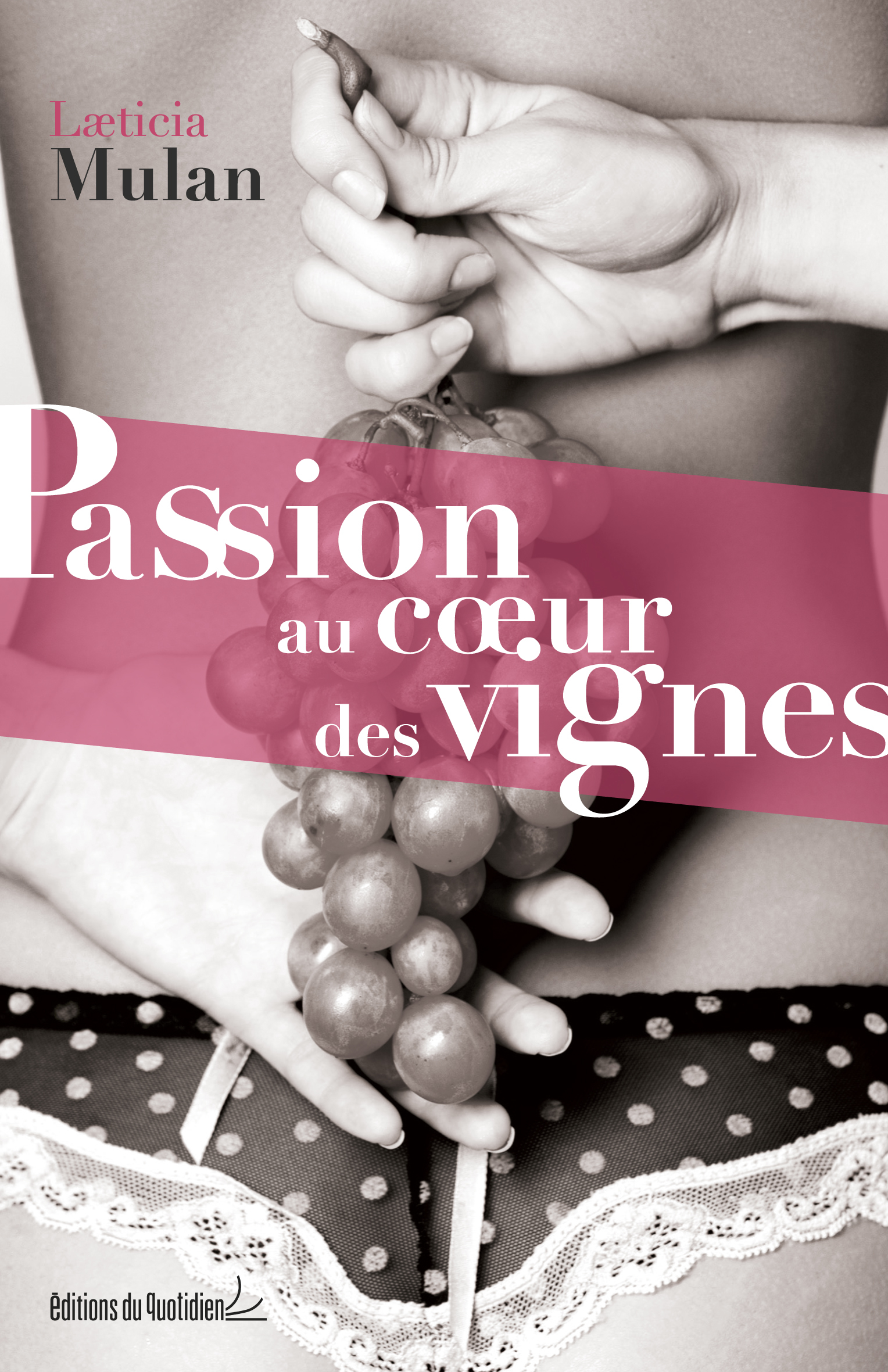 PASSION AU COEUR DES VIGNES