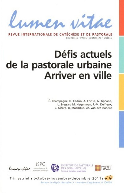 Défis actuels de la pastorale urbaine. Arriver en ville