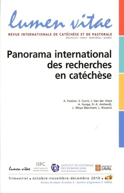 LUMEN VITAE NUMÉRO 4 PANORAMA INTERNATIONAL DES RECHERCHES EN CATÉCHÈSE