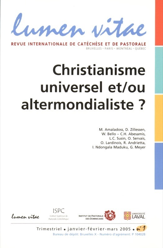 Lumen vitae 2005/1 Christianisme universel et/ou altermondialiste ?
