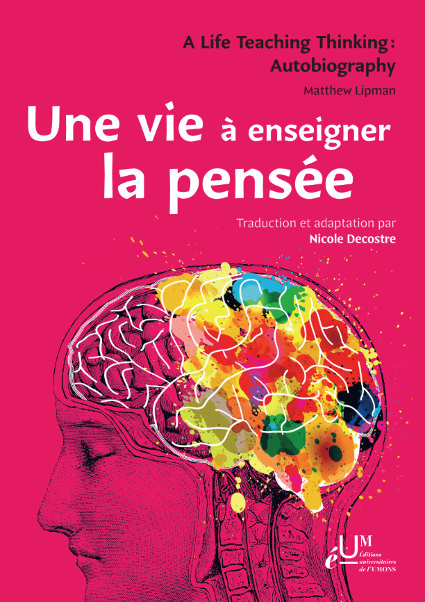 Une vie à enseigner la pensée  