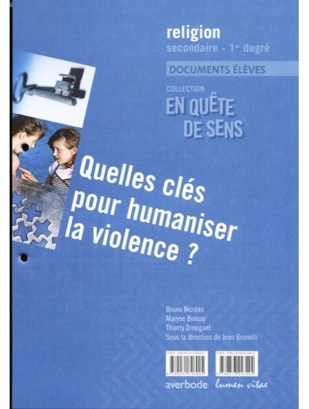 Quelles clés pour humaniser la violence ?