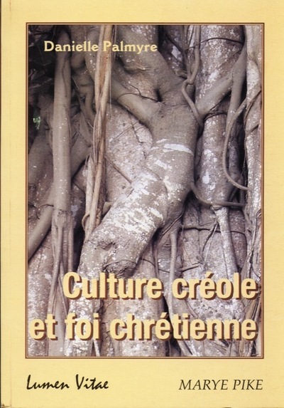 Culture créole et foi chrétienne