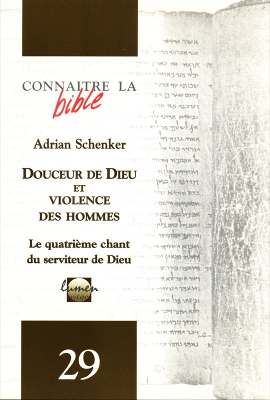 Douceur de Dieu et violence des hommes