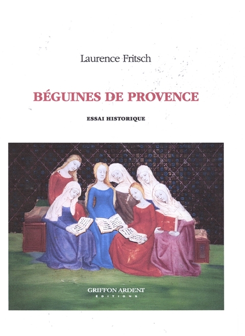 Béguines de Provence : essai historique