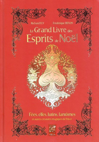 Le grand livre des esprits de Noël