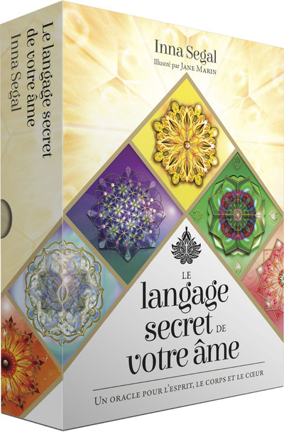 Le langage secret de votre âme - Un oracle pour l'esprit, le corps et le coeur