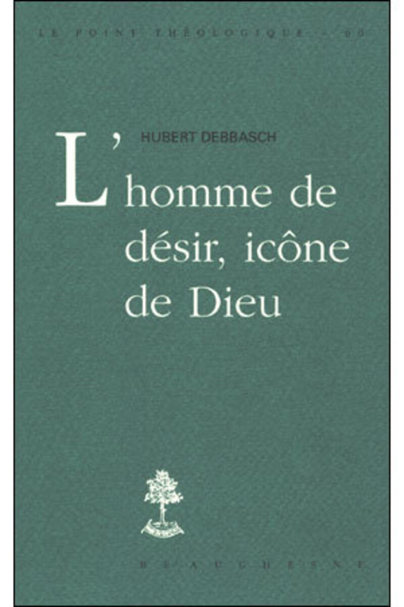 L'HOMME DE DESIR, ICONE DE DIEU
