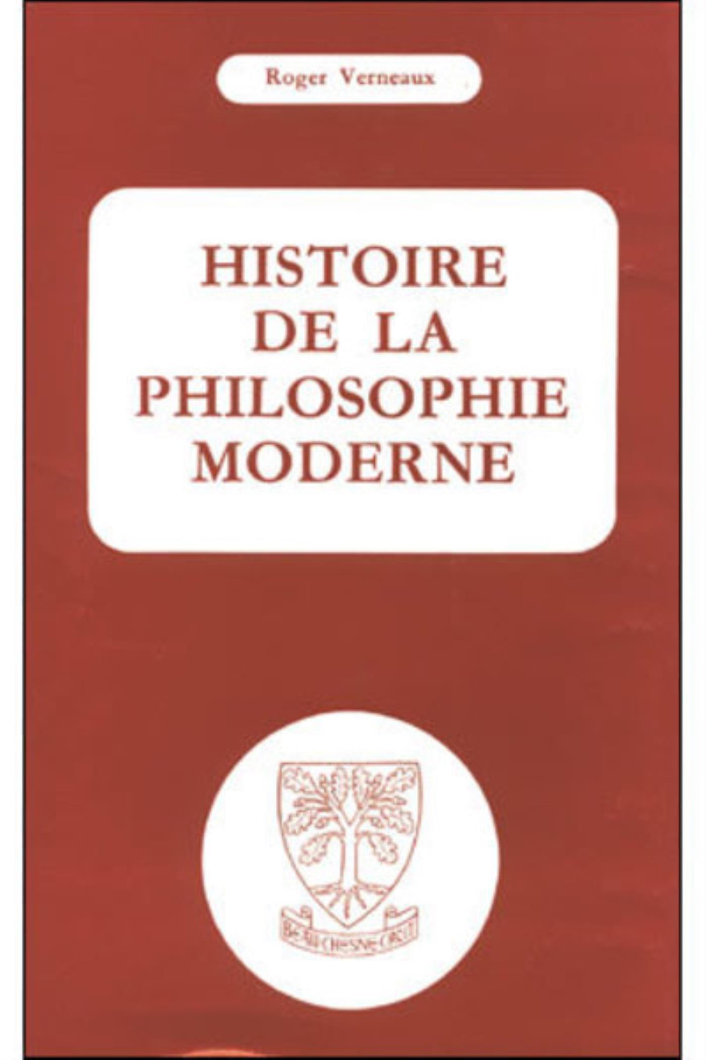 HISTOIRE DE LA PHILOSOPHIE MODERNE