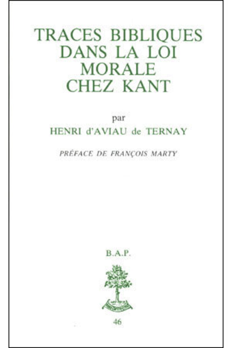 BAP N46 - TRACES BIBLIQUES DANS LA LOI MORALE DE KANT