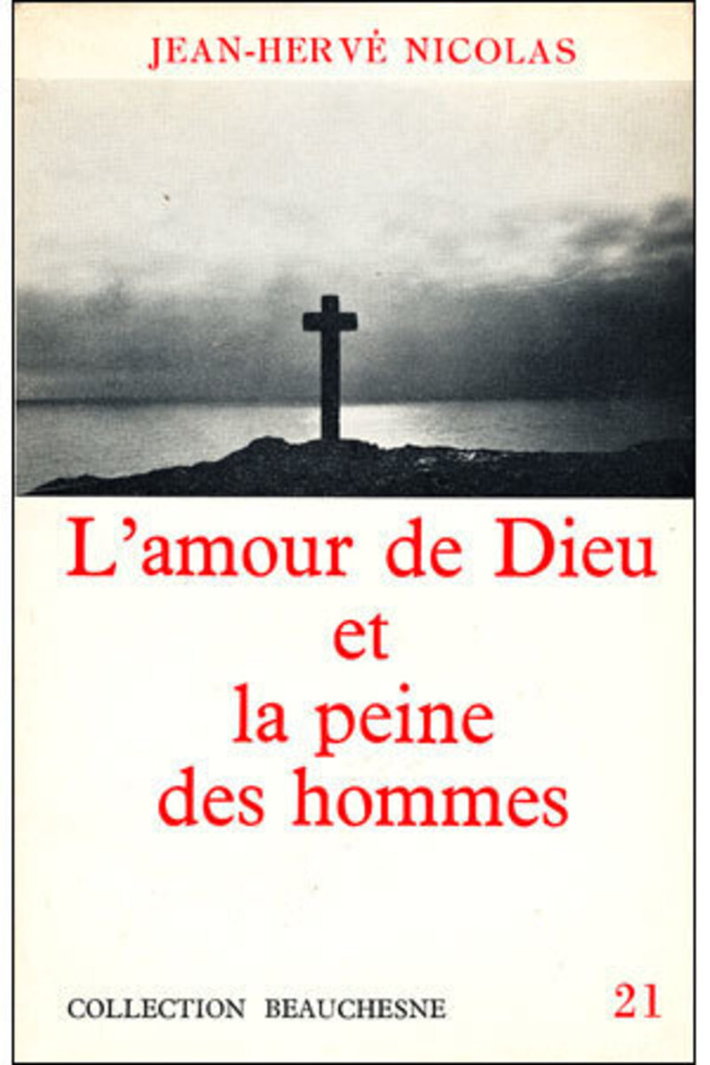 L'AMOUR DE DIEU ET LA PEINE DES HOMMES